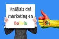 Análisis del marketing en Bolivia